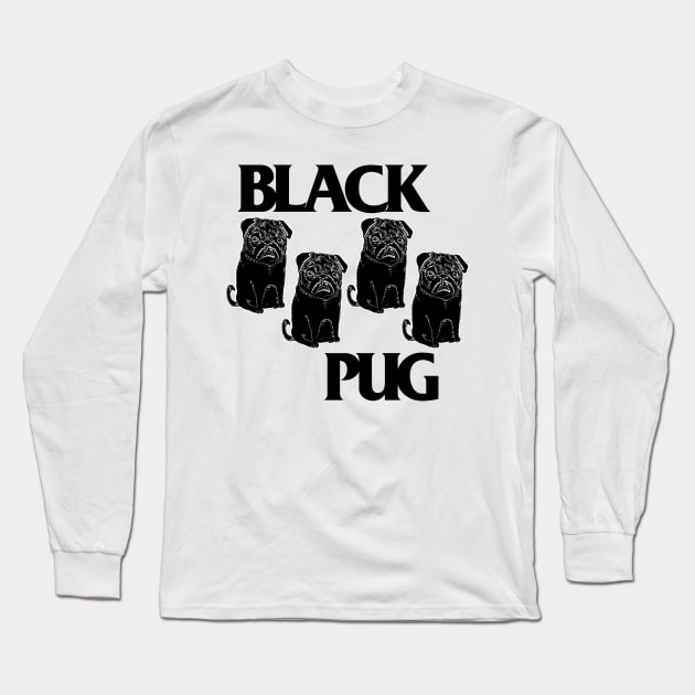 Black Pug / Punk Rock Dog Grumble Design Long Sleeve T-Shirt by darklordpug